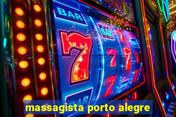 massagista porto alegre
